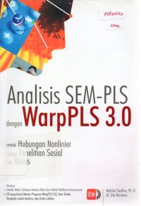 Image of Analisis SEM-PLS dengan WarpPLS 3.0: Untuk Hubungan Nonlinier dalam Penelitian Sosial dan Bisnis