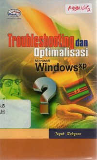 Image of Troubleshooting dan Optimalisasi Microsoft Windows XP
