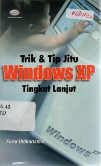 Image of Trik dan Tip Jitu Windows XP Tingkat Lanjut