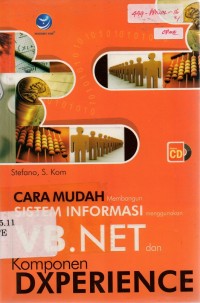 Image of Cara Mudah Membangun Sistem Informasi Menggunakan VB.NET dan Komponen DXperience
