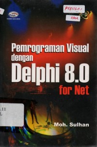 Image of Pemrograman Visual dengan Delphi 8.0 for Net