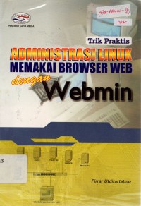 Image of Trik Praktis Administrasi Linux Memakai Browser Web Dengan Webmin