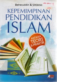 Image of Kepemimpinan Pendidikan Islam: Antara Teori & Praktik