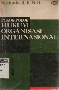Image of Pokok-pokok Hukum Organisasi Internasional