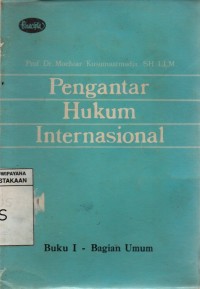 Image of Pengantar Hukum Internasional (Buku I : Bagian Umum) cet.4