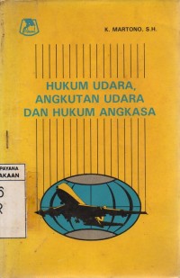Image of Hukum Udara, Angkutan Udara dan Hukum Angkasa