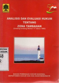 Image of Analisis dan Evaluasi Hukum tentang Zona Tambahan (Undang-undang Nomor 17 Tahun 1985)