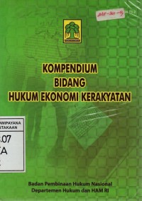 Image of Kompendium Bidang Hukum Ekonomi Kerakyatan