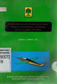 Image of Perkembangan Pembangunan Hukum Nasional tentang Hukum Dirgantara