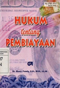 Image of Hukum tentang Pembiayaan (Dalam Teori dan Praktek)