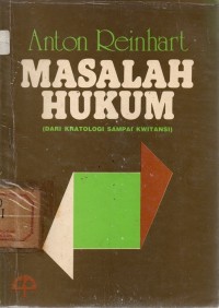 Image of Masalah Hukum (Dari Kratologi sampai Kwitansi)