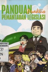 Image of Memantau Parlemen, Mendorong Lahirnya Legislasi : Panduan Praktis Pemantauan Legislasi