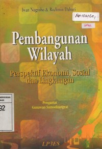 Image of Pembangunan Wilayah : Perspektif Ekonomi, Sosial dan Lingkungan