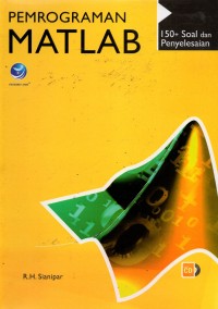 Image of Pemrograman MATLAB - 150+ Soal dan Penyelesaian