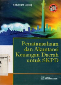Image of Penatausahaan dan Akuntansi Keuangan Daerah untuk SKPD