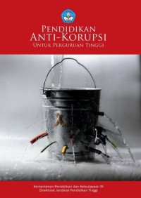 Image of Pendidikan Anti-Korupsi Untuk Perguruan Tinggi