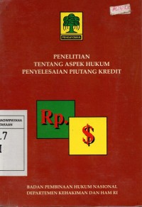 Image of Penelitian Tentang Aspek Hukum Penyelesaian Piutang Kredit
