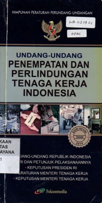 Image of Himpunan Peraturan Perundang-undangan;Penempatan Dan Perlindungan Tenaga Kerja Indonesia