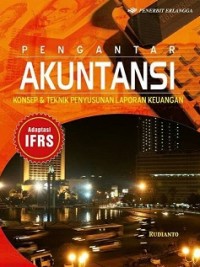 Image of Pengantar Akuntansi : Konsep & Teknik Penyusunan Laporan Keuangan