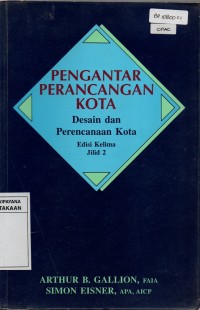 Image of Pengantar Perancangan Kota : Desain dan Perencanaan Kota