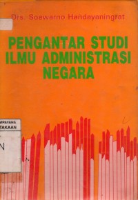 Image of Pengantar Studi Ilmu Administrasi Negara