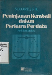 Image of Peninjauan Kembali dalam Perkara Perdata : arti dan makna