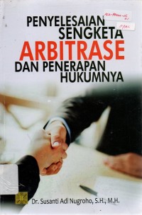 Image of Penyelesaian Sengketa Arbitrase dan Penerapan Hukumnya