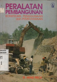 Image of Peralatan Pembangunan  : Konstruksi, Penggunaan dan Pemeliharaan