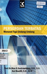 Image of Perseroan Terbatas Menurut Tiga Undang-Undang Jilid 2