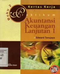 Image of Praktikum Akuntansi Keuangan Lanjutan 1 : Kertas Kerja
