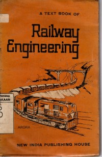Image of A TEXT BOOK OF RAILWAY ENGINEERING