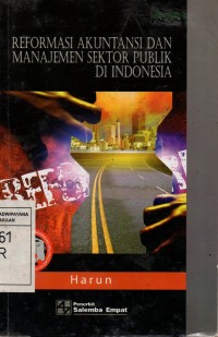 Image of Reformasi Akuntansi dan Manajemen Sektor Publik di Indonesia