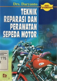 Image of Teknik Reparasi Dan Perawatan Sepeda Motor Cet.7