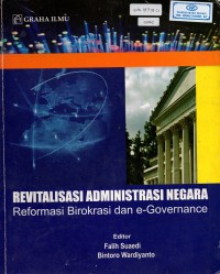 Image of Revitalisasi Administrasi Negara:Reformasi birokrasi dan e-Governance