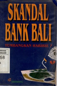 Image of SKANDAL BANK BALI : tumbangkan Habibie?
