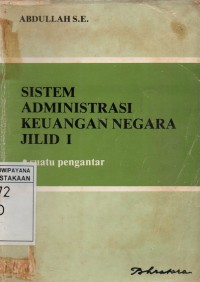 Image of Sistem Administrasi Keuangan Negara : Suatu Pengantar
