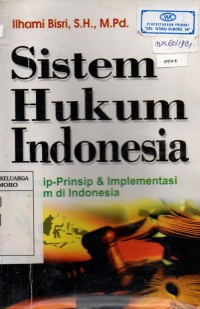 Image of Sistem Hukum Indonesia: Prinsip-prinsip & Implementasi Hukum di Indonesia