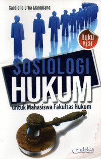 Image of Buku Ajar Sosiologi Hukum : Untuk Mahasiswa Fakultas Hukum; Cet. ke-1