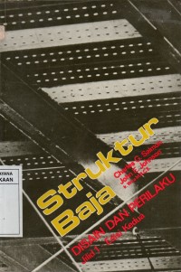 Image of Struktur Baja : Disain dan Perilaku