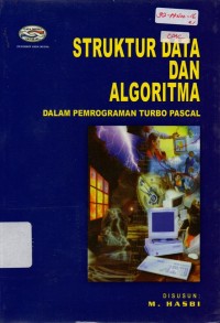 Image of Struktur Data dan Algoritma Dalam Pemrograman Turbon Pascal