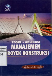 Image of Teori - Aplikasi Manajemen Proyek Konstruksi
