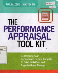 Image of The Performance Appraisal Tool Kit : Redesigning Your Performance Review Template to Drive Individual and Organizational Change