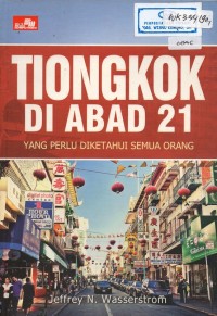 Image of Tiongkok di Abad 21; Yang Perlu Diketahui Semua Orang