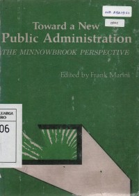 Image of Toward a New Public Administration: The Minnowbrook Perspective