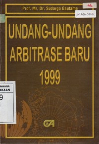 Image of Undang-Undang Arbitrase Baru 1999