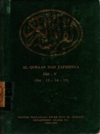 Image of Al-Quraan Dan Tafsirnya (Juz: 13 - 14 - 15)