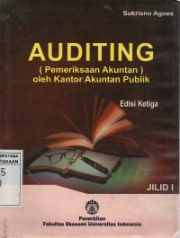 Image of Auditing (Pemeriksaan Akuntan) Oleh Kantor Akuntan Publik Jilid I; Edisi ke-3, Cet. ke-1
