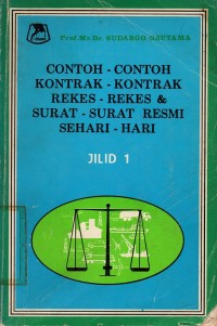 Image of Contoh-contoh Kontrak-kontrak, Rekes-rekes dan Surat-surat Resmi Sehari-hari
