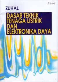 Image of Dasar Teknik Tenaga Listrik Dan Elektronika Daya cet. 6