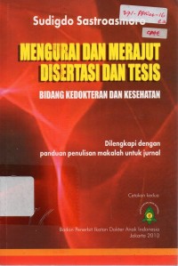 Image of Mengurai Dan Merajut Disertasi Dan Tesis (Bidang Kedokteran Dan Kesehatan)